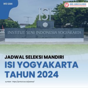 Seleksi mandiri ISI Yogyakarta 2024