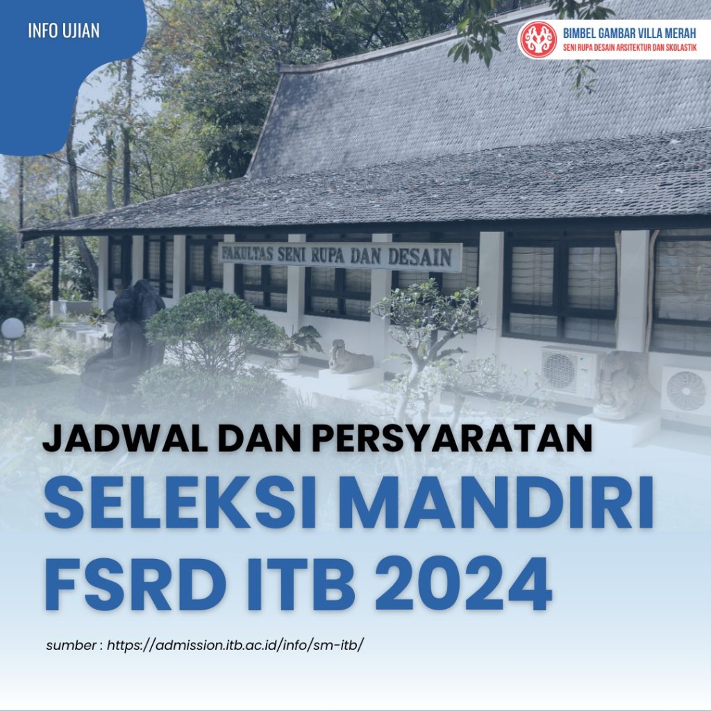 infromasi seleksi mandiri ITB 2024